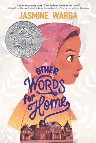 Other Words for Home: A Newbery Honor Award Winner by Jasmine Warga