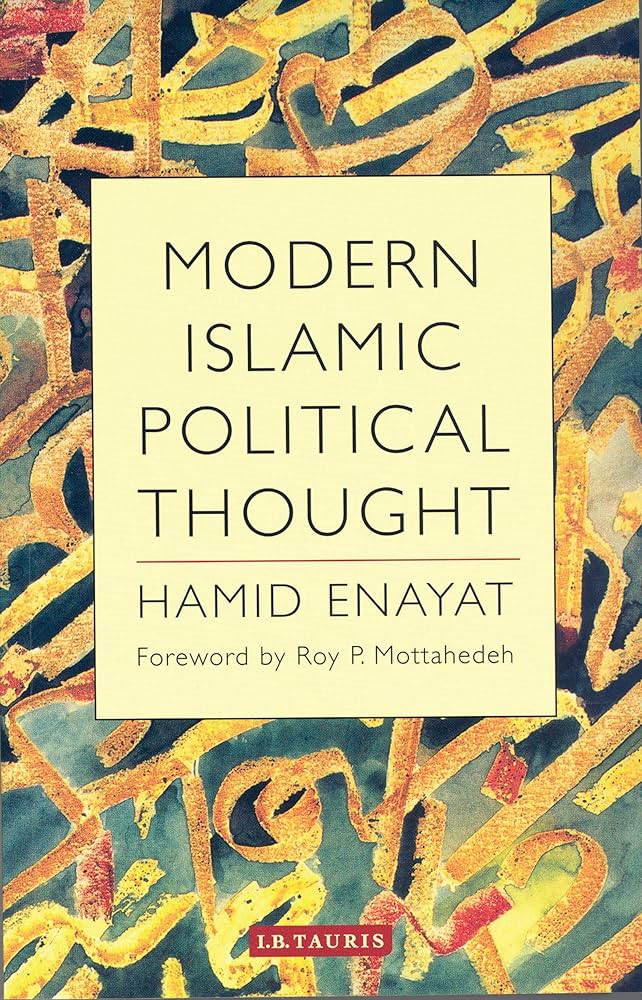 Modern Islamic Political Thought by Hamid Enayat