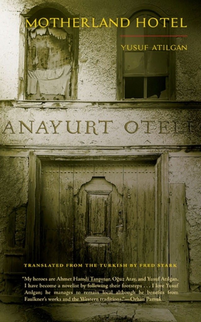 Motherland Hotel by Yusuf Atilgan