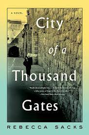 City of a Thousand Gates: A Novel by Rebecca Sacks