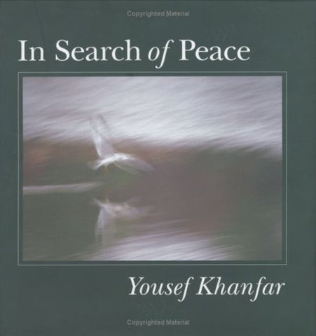 In Search of Peace by Yousef Khanfar