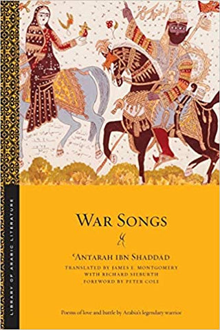 War Songs by 'Antarah Ibn Shaddad