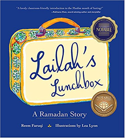 Lailah's Lunchbox: A Ramadan Story by Reem Faruqi