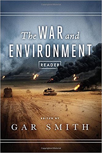 The War and Environment: Reader Edited by Gar Smith