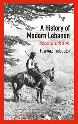 A History of Modern Lebanon by Fawwaz Traboulsi
