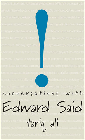 Conversations with Edward Said by Tariq Ali