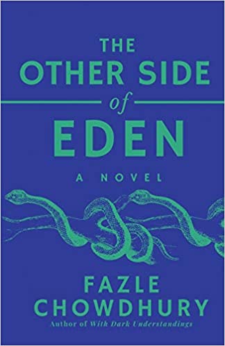 The Other Side of Eden by Fazle Chowdhury
