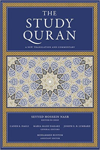 The Study Quran: A New Translation and Commentary by Seyyed Hossein Nasr
