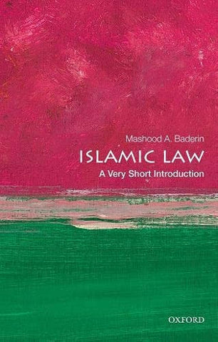Islamic Law: A Very Short Introduction by Mashood A. Baderin