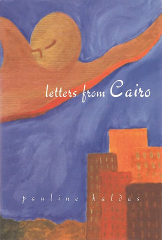 Letters from Cairo by Pauline Kaldas