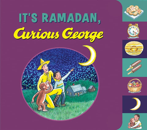 It's Ramadan, Curious George by H A Rey