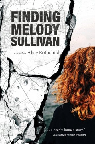 Finding Melody Sullivan by Alice Rothchild