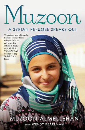 Muzoon: A Syrian Refugee Speaks Out by Muzoon Almellehan