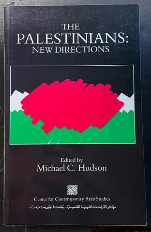 The Palestinians: New Directions by Michael C. Hudson