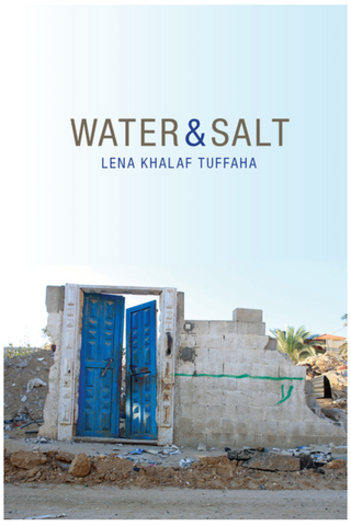 Water & Salt by Lena Khalaf Tuffaha