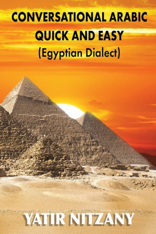 Conversational Arabic Quick and Easy: Egyptian Arabic by Yatir Nitzany