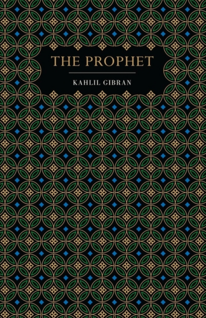 The Prophet by Kahlil Gibran (Chiltern Classic Edition)