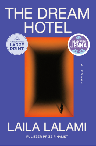 The Dream Hotel by Laila Lalami