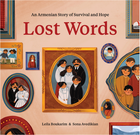 Lost Words: An Armenian Story of Survival and Hope by Leila Boukarim and Sona Avedikian