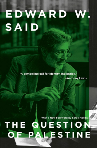 The Question of Palestine by Edward Said