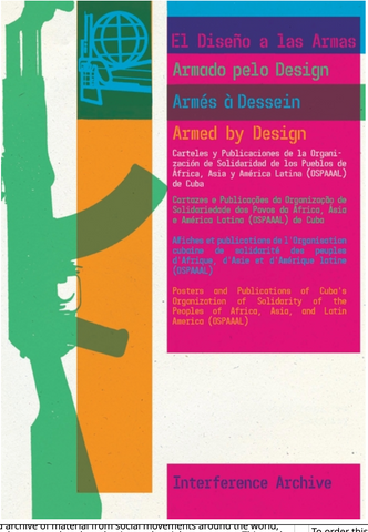 Armed by Design: Posters and Publications of Cuba's Organization of Solidarity of the Peoples of Africa, Asia, and Latin America (OSPAAAL))