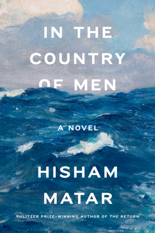 In the Country of Men by Hisham Matar