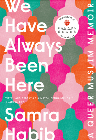 We Have Always Been Here by Samira Habib