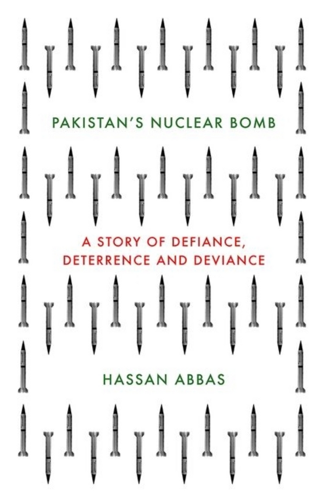Pakistan's Nuclear Bomb: A Story of Defiance, Deterrence and Deviance