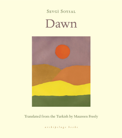 Dawn by Sevgi Soysal