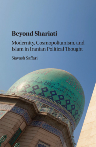 Beyond Shariati by Siavash Saffari