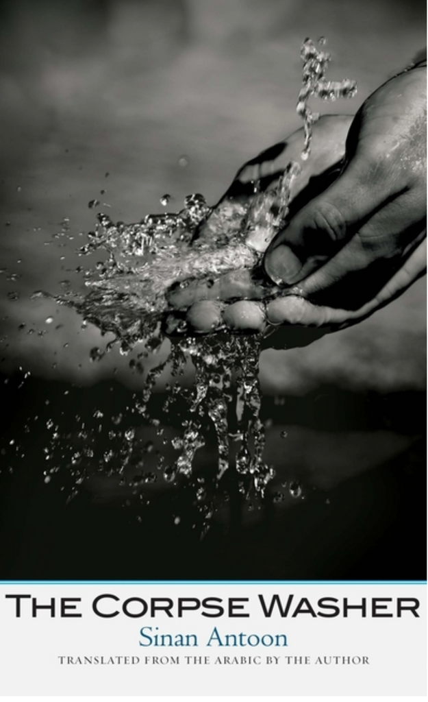 The Corpse Washer by Sinan Antoon