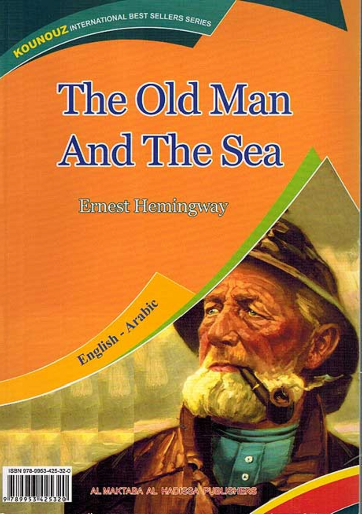 The Old Man and The Sea (Dual English-Arabic) by Ernest Hemingway