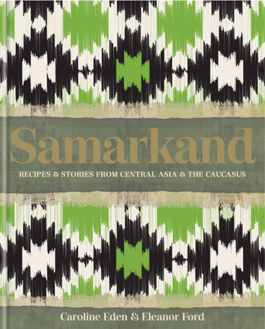 Samarkand by Caroline Eden and Eleanor Ford