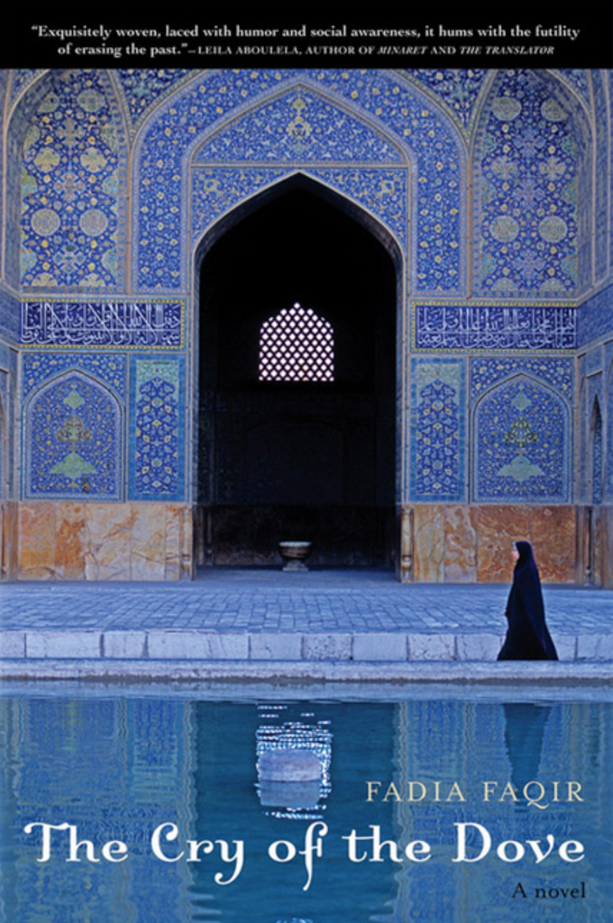 The Cry of the Dove by Fadia Faqir