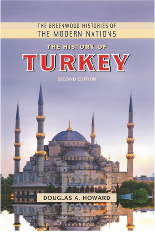 The History of Turkey by Douglas A. Howard