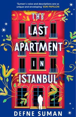 The Last Apartment in Istanbul by Defne Suman