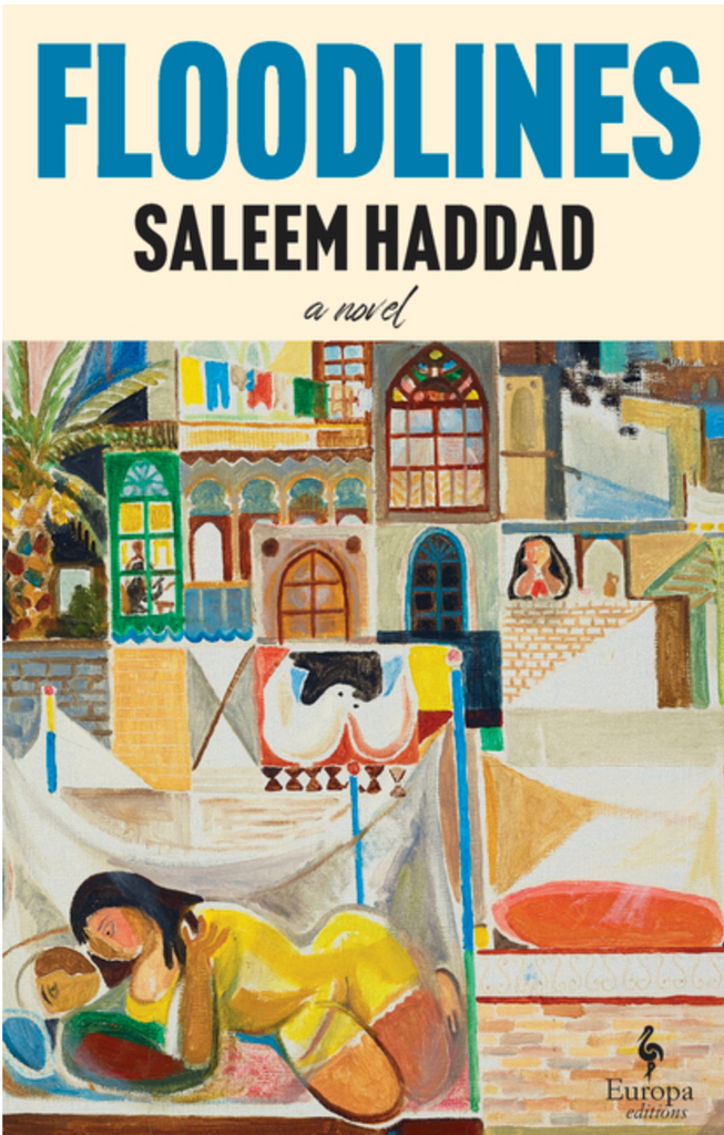 Floodlines by Saleem Haddad