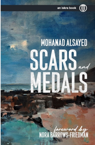 Scars and Medals by Mohanad Alsayed