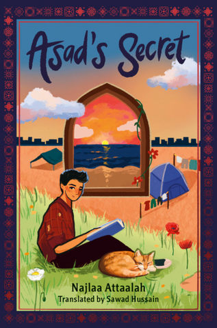 Asad's Secret: A Novel of Gaza by Najlaa Attaallah