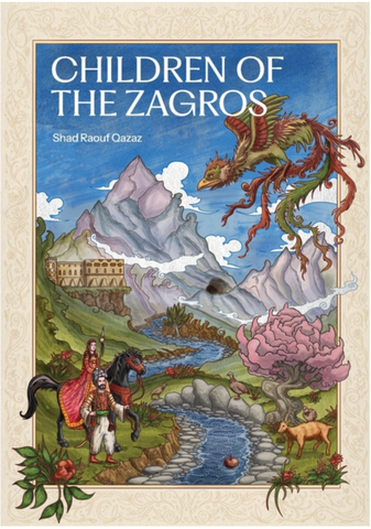 Children of the Zagros by Shad Raouf Qazaz