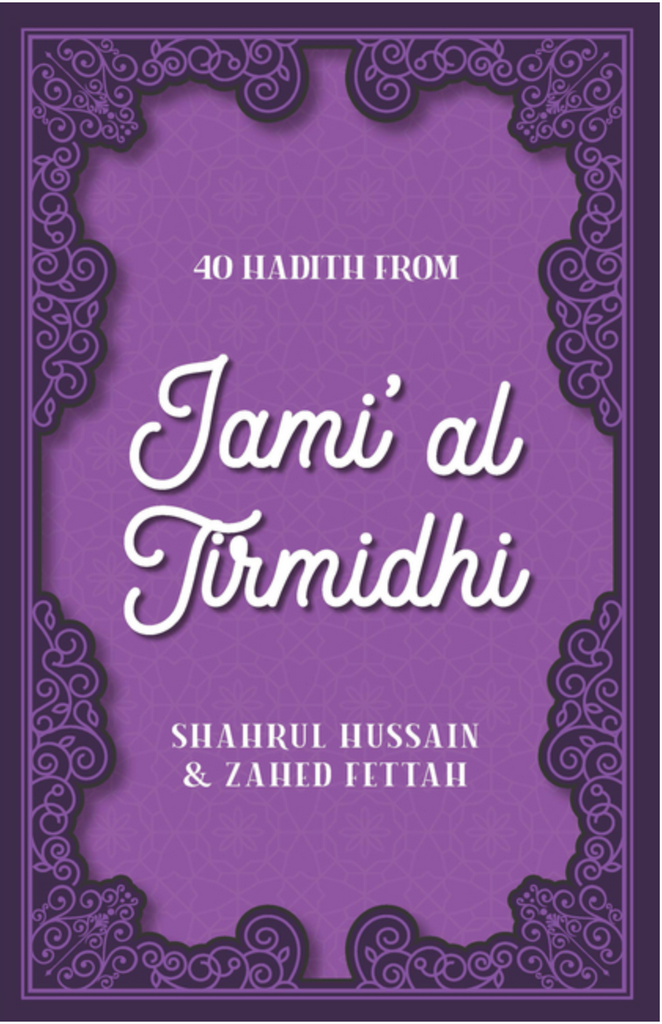 40 Hadith from Jami' Al Tirmidhi