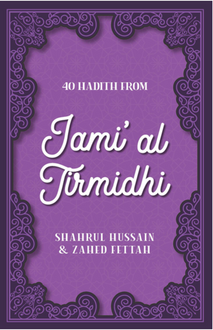 40 Hadith from Jami' Al Tirmidhi