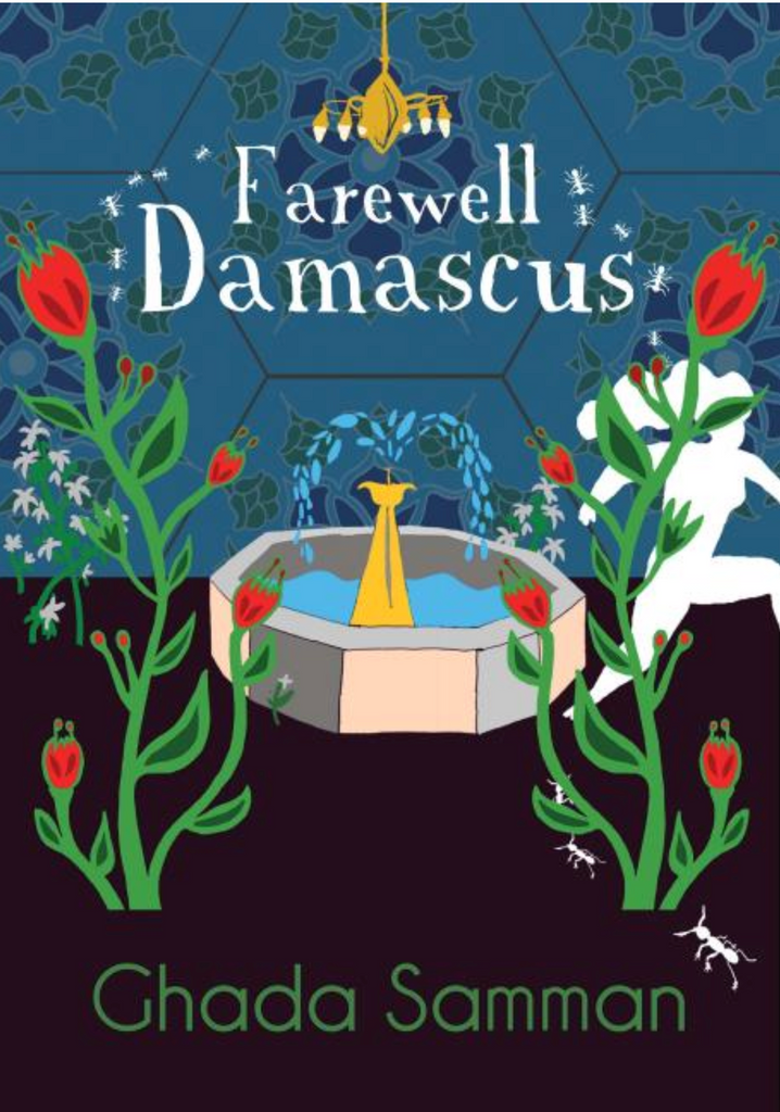 Farewell Damascus by Ghada Samman