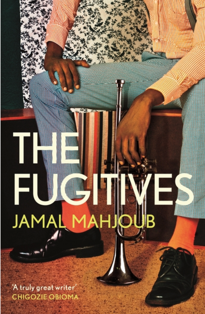 The Fugitives by Jamal Mahjoub
