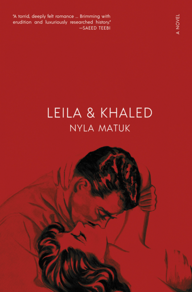 Leila and Khaled by Nyla Matuk