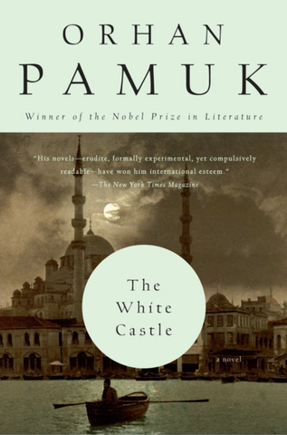 The White Castle by Orhan Pamuk