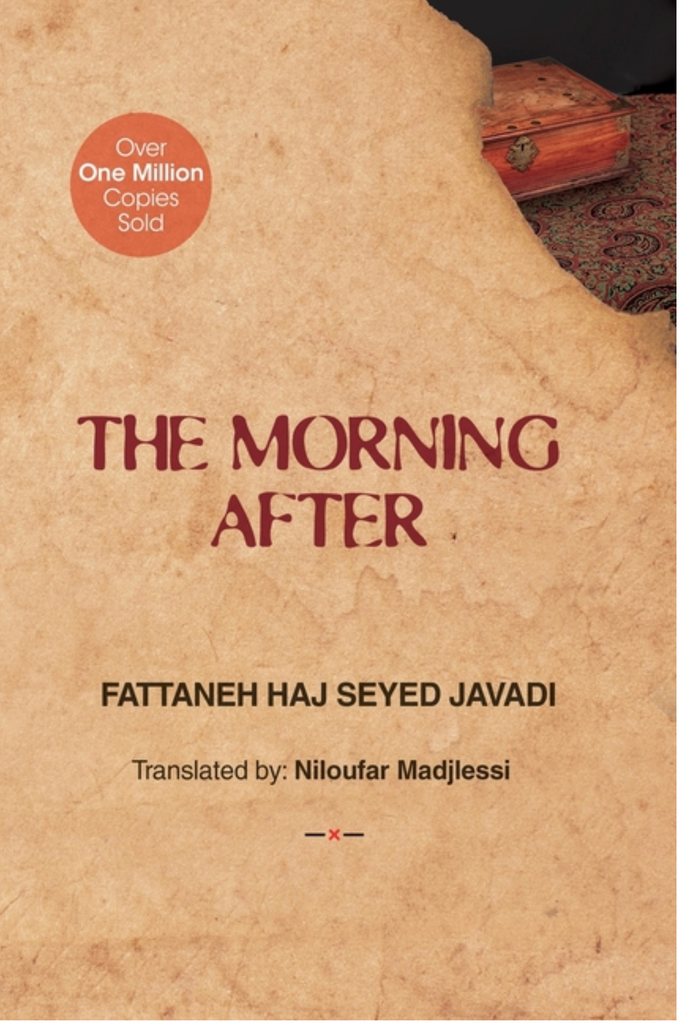 The Morning After by Fattaneh Haj Seyed Javadi