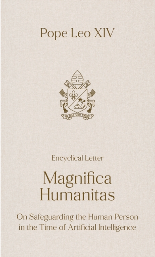 Magnifica Humanitas: On Safeguarding the Human Person in the Time of Artificial Intelligence by Pope Leo XIV