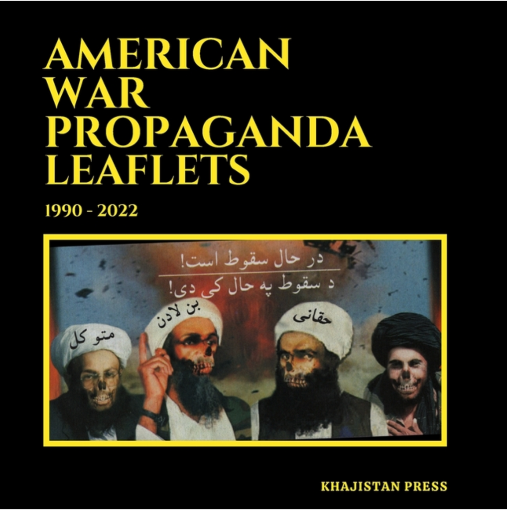 American War Propaganda Leaflets: (1990 - 2022) by Saad Khan