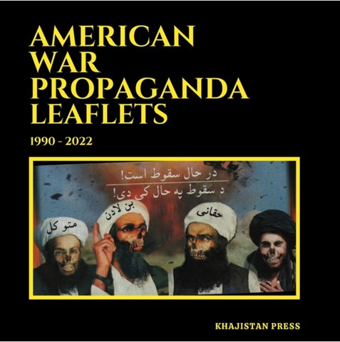 American War Propaganda Leaflets: (1990 - 2022) by Saad Khan